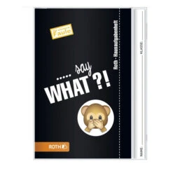 Roth Hausaufgabenheft - Clever Teens - Say WHAT?! - DIN A5
